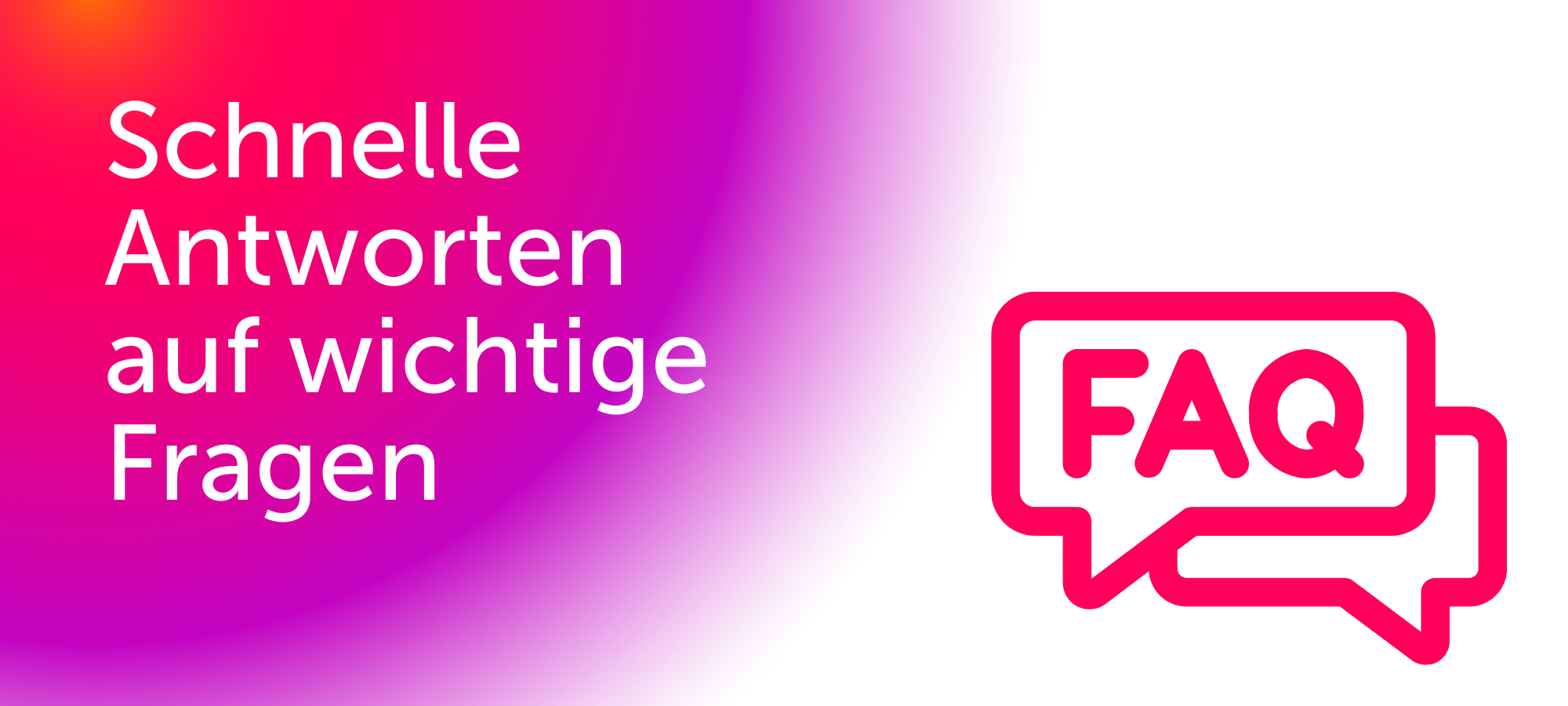 Wir beantworten die häufigsten Fragen